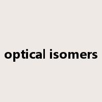 optical isomers是什么意思