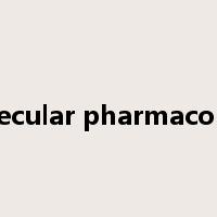 molecular pharmacology是什么意思