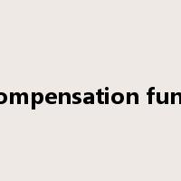 compensation fund是什么意思