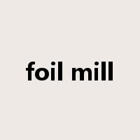 foil mill是什么意思