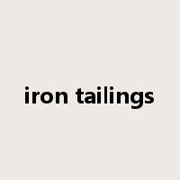 iron tailings是什么意思