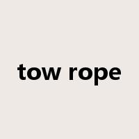 tow rope是什么意思