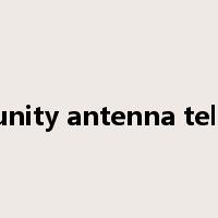 community antenna television是什么意思
