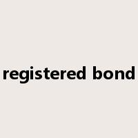 registered bond是什么意思