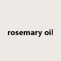 rosemary oil是什么意思