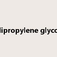 dipropylene glycol是什么意思