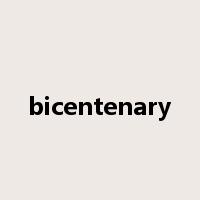 bicentenary是什么意思