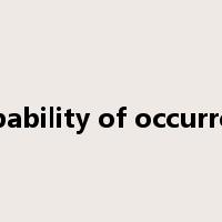 probability of occurrence是什么意思