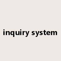 inquiry system是什么意思