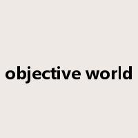 objective world是什么意思