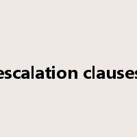 escalation clauses是什么意思