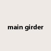 main girder是什么意思
