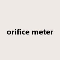 orifice meter是什么意思