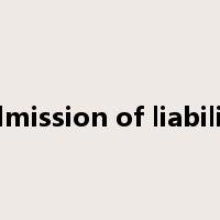admission of liability是什么意思