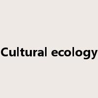Cultural ecology是什么意思