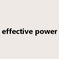 effective power是什么意思