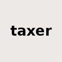 taxer是什么意思