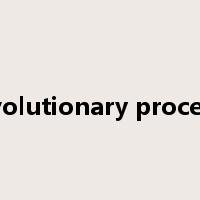 evolutionary process是什么意思