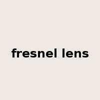 fresnel lens是什么意思