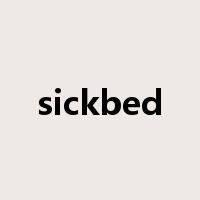 sickbed是什么意思