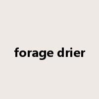 forage drier是什么意思