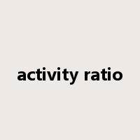 activity ratio是什么意思
