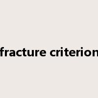 fracture criterion是什么意思
