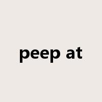 peep at是什么意思