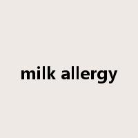 milk allergy是什么意思