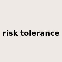risk tolerance是什么意思