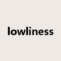 lowliness是什么意思