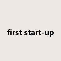 first start-up是什么意思