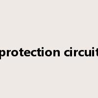protection circuit是什么意思