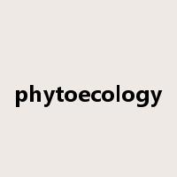 phytoecology是什么意思
