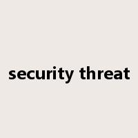 security threat是什么意思