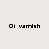 Oil varnish是什么意思