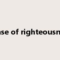 sense of righteousness是什么意思