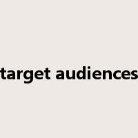 target audiences是什么意思