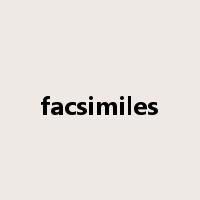 facsimiles是什么意思