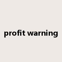 profit warning是什么意思