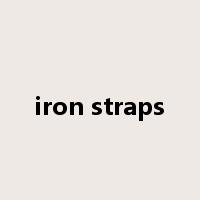 iron straps是什么意思