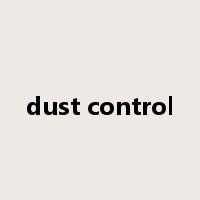 dust control是什么意思