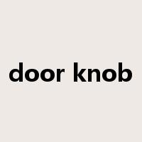 door knob是什么意思