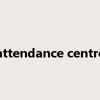 attendance centre是什么意思