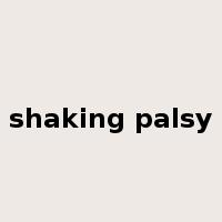 shaking palsy是什么意思