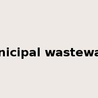 municipal wastewater是什么意思
