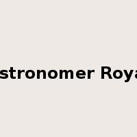 Astronomer Royal是什么意思