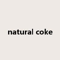 natural coke是什么意思