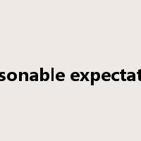 reasonable expectation是什么意思