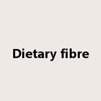 Dietary fibre是什么意思